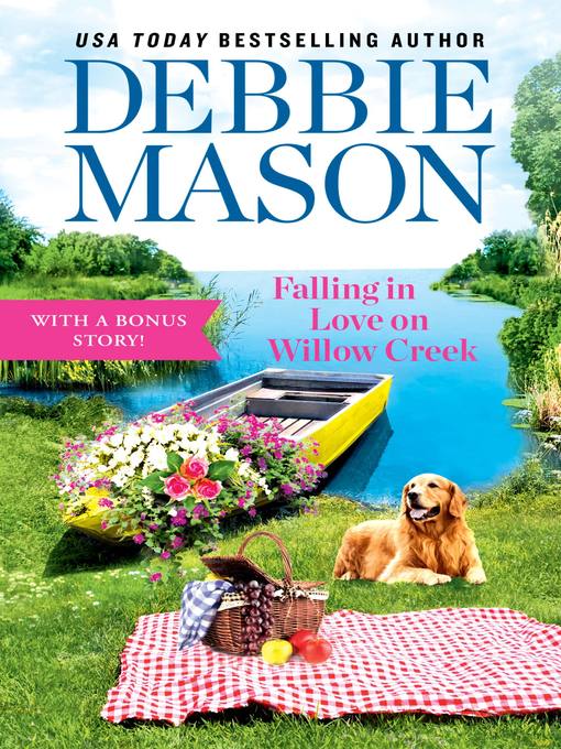 Title details for Falling in Love on Willow Creek by Debbie Mason - Available